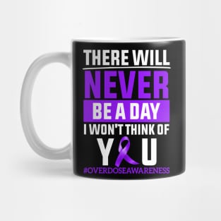 There will never be a day I Won't think of you Mug